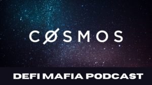 COSMOS-DeFi-Mafia-Podcast