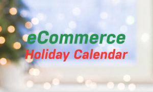 Holiday eCommerce Calendar - MGR Blog